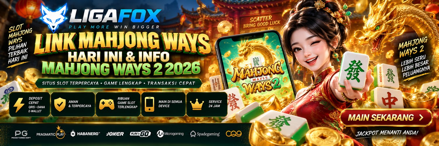 LIGAFOX Link Mahjong Ways Hari Ini